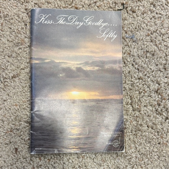 anderson Press, Inc Other - Kiss The Day Goodbye Softly Book of pics & poems, Vintage from Belk, Bob Taylor